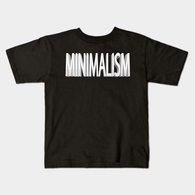 Minimalism Kids T-Shirt by Teravitha